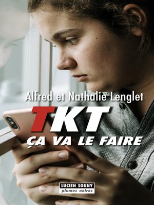 cover image of TKT ça va le faire